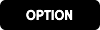 OPTION